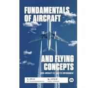 Fundamentals of Aircraft and Flying Concepts