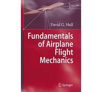 Fundamentals Of Airplane Flight Mechanics