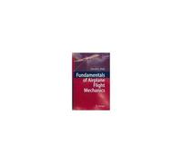 Fundamentals Of Airplane Flight Mechanics