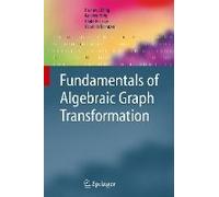 Fundamentals Of Algebraic Graph Transformation