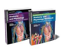 Fundamentals of Anatomy and Physiology: For Nursing and Healthcare Students, 4e with Workbook