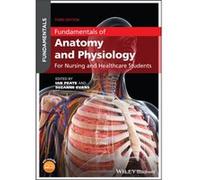 Fundamentals of Anatomy and Physiology Fundamentals of Anatomy and Physiology (Auteur)
