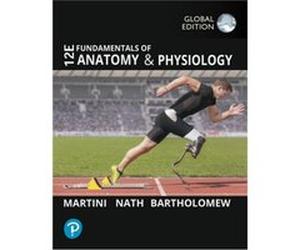 Fundamentals of Anatomy and Physiology Global Edition by Edwin Bartholomew Edwin Bartholomew (Auteur)