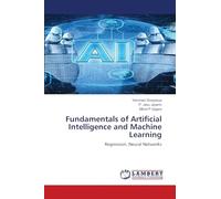 Fundamentals of Artificial Intelligence and Machine Learning