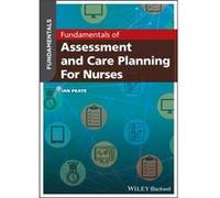 Fundamentals of Assessment and Care Planning for Nurses by Peate & Ian School of Health Studies & Gibraltar Peate Ian School of Health Studies Gibraltar (Auteur)