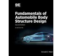 Fundamentals Of Automobile Body Structure Design, 2nd Edition