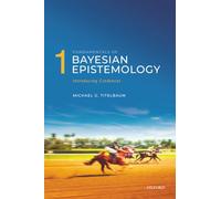 Fundamentals of Bayesian Epistemology: Introducing Credences (1)