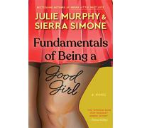 Fundamentals of Being a Good Girl - Julie Murphy - Harpercollins - ebook (ePub) - Livre