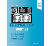 Fundamentals of Body CT by Major & Nancy M. Professor of Radiology and Orthopedics & University of Colorado School of Medicine & Director of Imaging & Spo Unknown (Auteur)