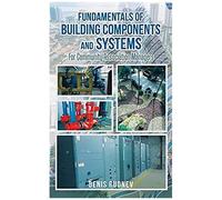 Fundamentals Of Building Components And Systems