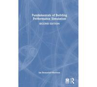 Fundamentals Of Building Performance Simulation