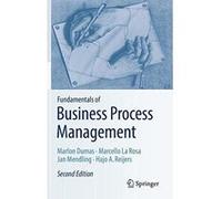 Fundamentals of Business Process Management - [Version Originale] Inconnu (Auteur)