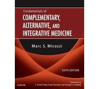 Fondamentaux de la médecine complémentaire, alternative et intégrative