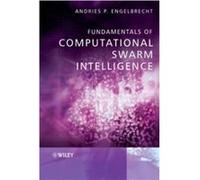 Fundamentals of Computational Swarm Intelligence by Engelbrecht Andries P. University of Pretoria South Africa Hardcover Book Engelbrecht Andries P. University of Pretoria South Africa (Auteur)