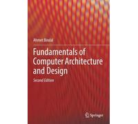 Fundamentals Of Computer Architecture And Design