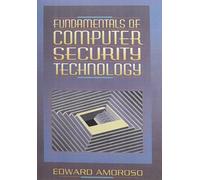 Fundamentals of Computer Security Technology