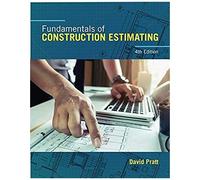 Fundamentals Of Construction Estimating
