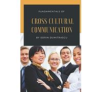 Fundamentals Of Cross Cultural Communication