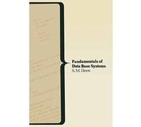Fundamentals of Data Base Systems (MacMillan Computer Science) - [Version Originale] S M Deen (Auteur)