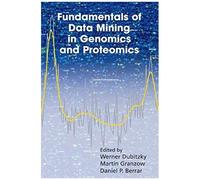 Fundamentals Of Data Mining In Genomics And Proteomics