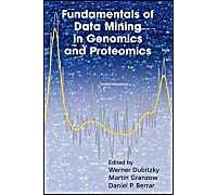 Fundamentals Of Data Mining In Genomics And Proteomics