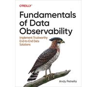 Fundamentals Of Data Observability