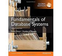 Fundamentals of Database Systems Global Edition by Shamkant Navathe Ramez Elmasri, Shamkant B Navathe (Auteur)