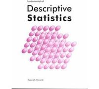 Fundamentals of Descriptive Statistics Zealure C. Holcomb (Auteur)