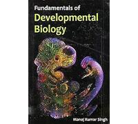 Fundamentals Of Developmental Biology