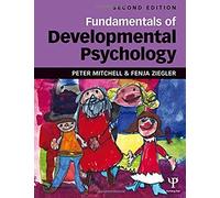 Fundamentals Of Developmental Psychology