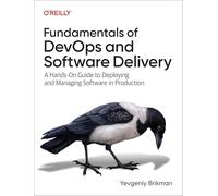 Fondamentaux du DevOps et de la livraison logicielle – Guide pratique de mise en production