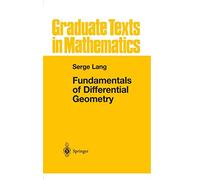 Fundamentals of Differential Geometry