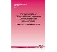 Fundamentals Of Diffusion-Based Molecular Communication In Nanonetworks