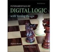 Fundamentals of Digital Logic with Verilog Design by Zvonko Vranesic Zvonko Vranesic (Auteur)