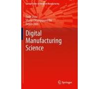Fundamentals Of Digital Manufacturing Science