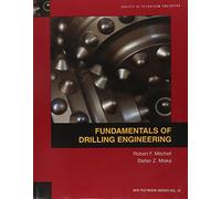 Fundamentals of Drilling Engineering