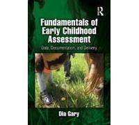 Fundamentals Of Early Childhood Assessment