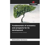 Fundamentals of economics and prospects for its development