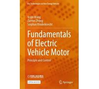 Fundamentals of Electric Vehicle Motor: Principle and Control