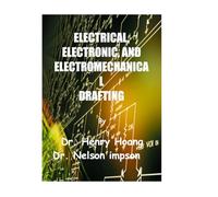 FUNDAMENTALS OF ELECTRICAL, ELECTRONIC, AND ELECTROMECHANICAL DRAFTING