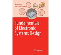 Fundamentals of Electronic Systems Design