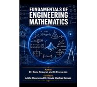 Fundamentals of Engineering Mathematics: Theory, Examples and Applications
