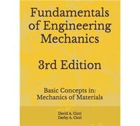 Fundamentals of Engineering Mechanics Basic Concepts in Mechanics of Materials - Amazon Digital Services LLC KDP - Amazon Digital Services LLC KDP - Livre Amazon Digital Services LLC KDPAmazon Digital