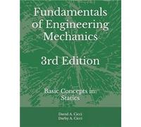 Fundamentals of Engineering Mechanics Basic Concepts in Statics - Amazon Digital Services LLC KDP - Amazon Digital Services LLC KDP - Livre en Anglais Amazon Digital Services LLC KDPAmazon Digital Ser