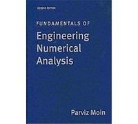 Fundamentals of Engineering Numerical Analysis Parviz Moin (Auteur)