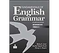 Fundamentals Of English Grammar Workbook, Volume A