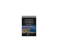 Fundamentals Of Environmental Law And Compliance
