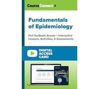 Fundamentals of Epidemiology (Digital Access Card): Full Textbook Access + Interactive Lessons, Activities, & Assessments