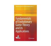 Fundamentals Of Evolutionary Game Theory And Its Applications
