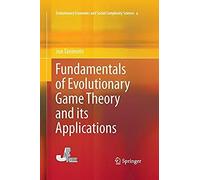 Fundamentals Of Evolutionary Game Theory And Its Applications